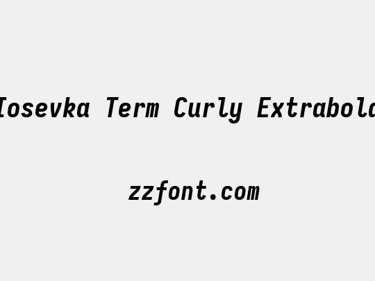 Iosevka Term Curly Extrabold