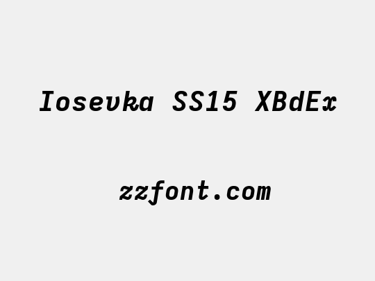 Iosevka SS15 XBdEx