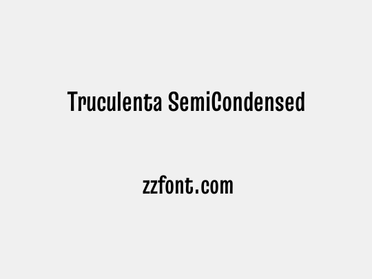 Truculenta SemiCondensed