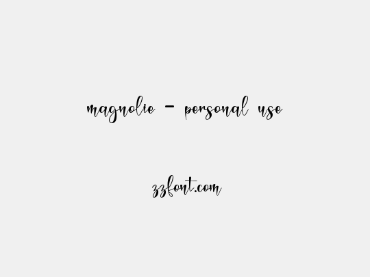 magnolie - personal use