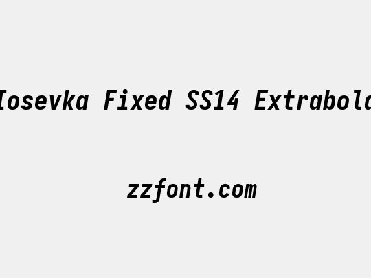 Iosevka Fixed SS14 Extrabold
