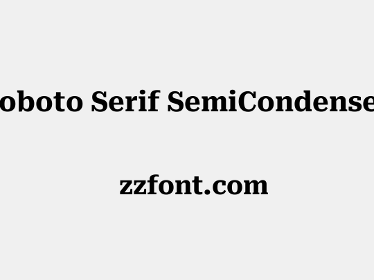 Roboto Serif SemiCondensed