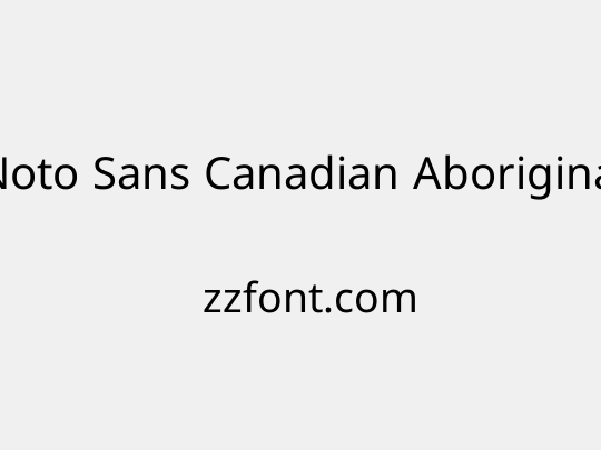 Noto Sans Canadian Aboriginal