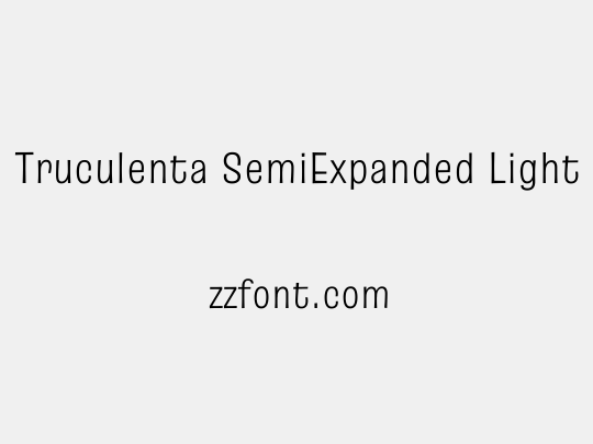 Truculenta SemiExpanded Light