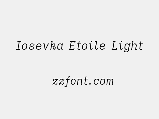Iosevka Etoile Light