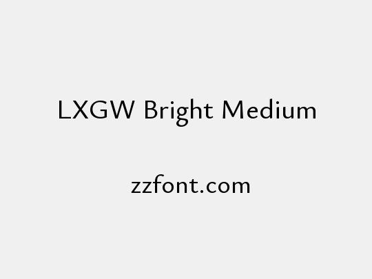 LXGW Bright Medium
