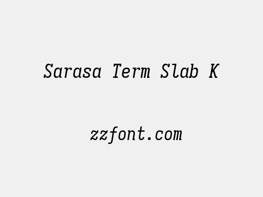Sarasa Term Slab K