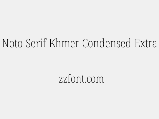Noto Serif Khmer Condensed ExtraLight