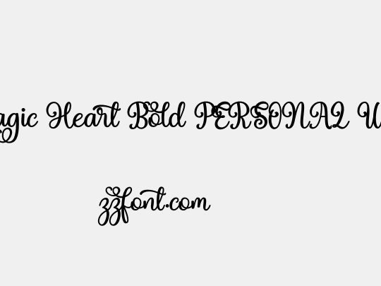 Magic Heart Bold PERSONAL USE