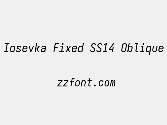 Iosevka Fixed SS14 Oblique