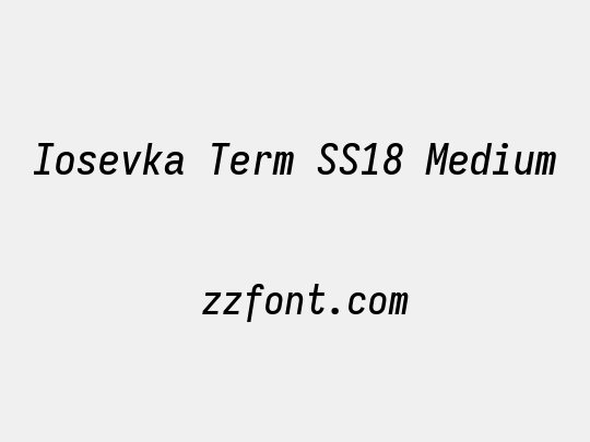 Iosevka Term SS18 Medium