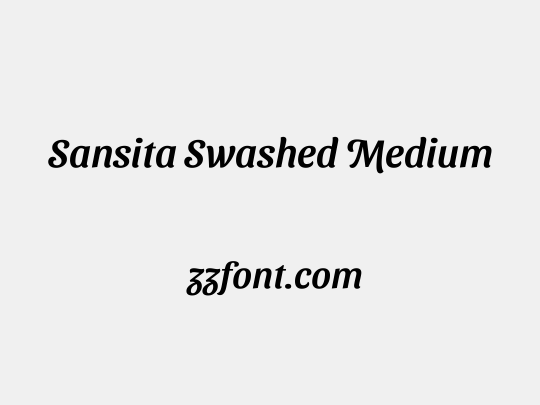 Sansita Swashed Medium