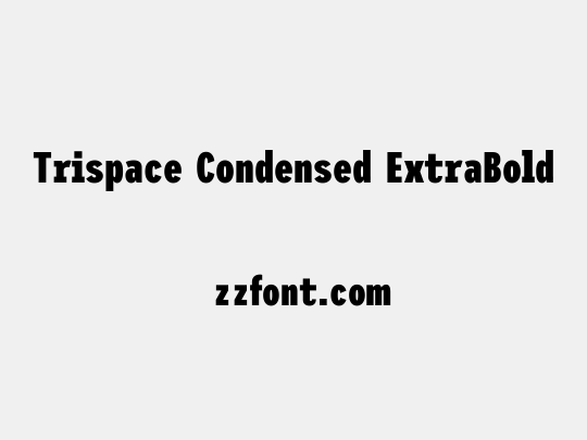 Trispace Condensed ExtraBold