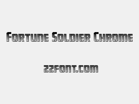 Fortune Soldier Chrome