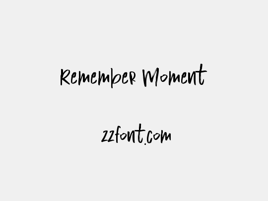 Remember Moment
