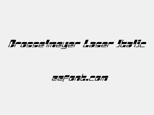 Drosselmeyer Laser Italic