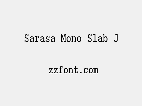 Sarasa Mono Slab J