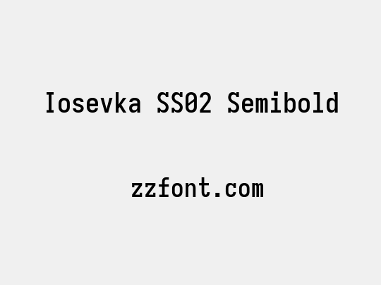 Iosevka SS02 Semibold