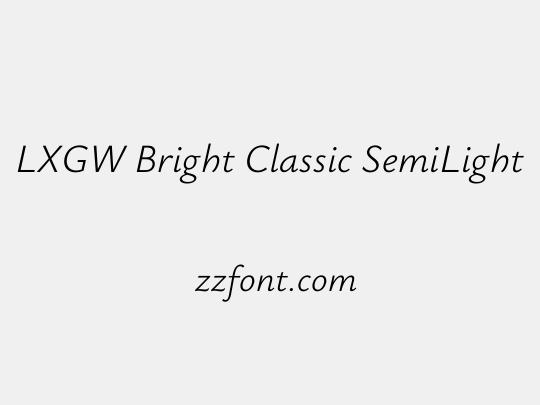 LXGW Bright Classic SemiLight