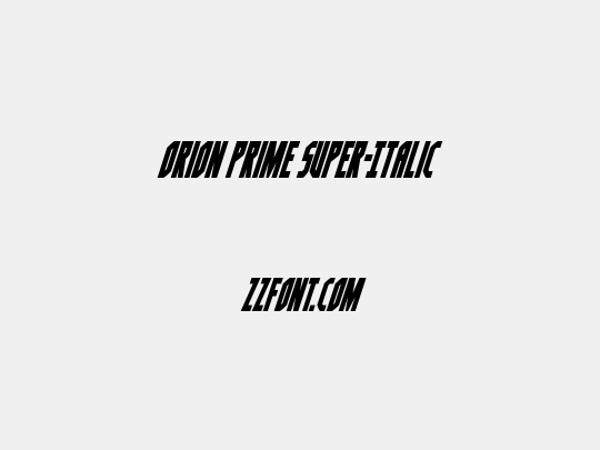 Orion Prime Super-Italic