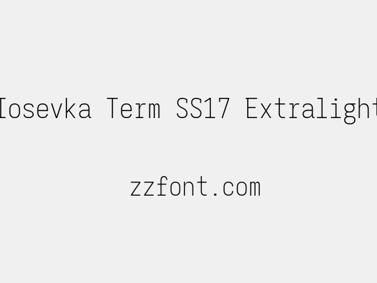 Iosevka Term SS17 Extralight