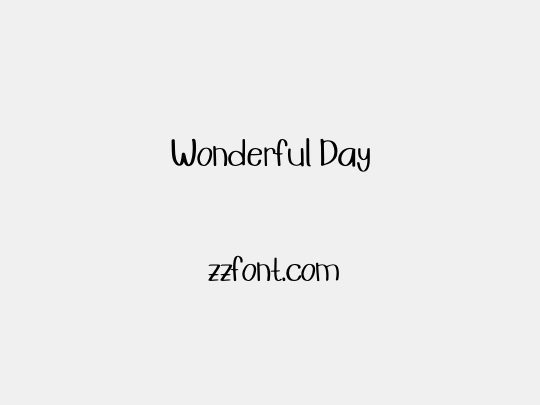Wonderful Day