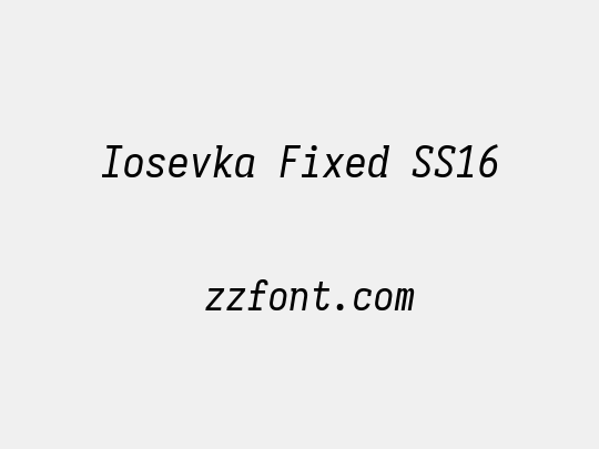 Iosevka Fixed SS16