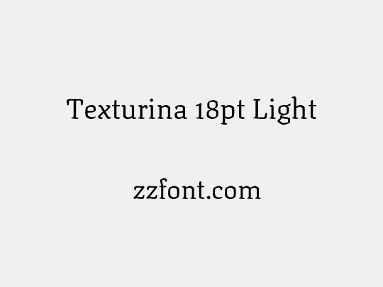 Texturina 18pt Light