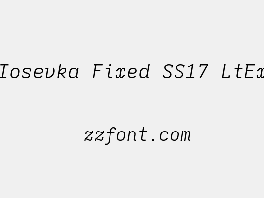 Iosevka Fixed SS17 LtEx