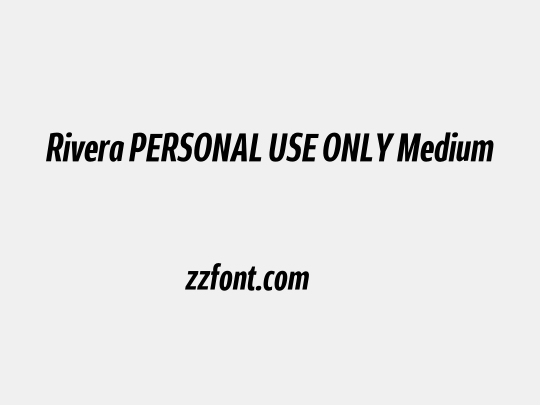Rivera PERSONAL USE ONLY Medium