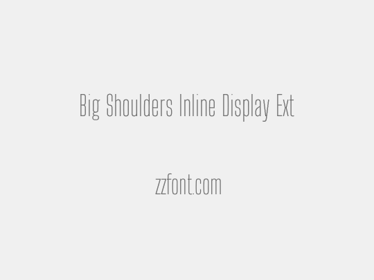 Big Shoulders Inline Display ExtraLight