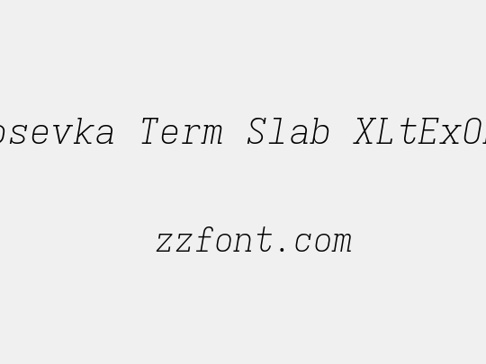 Iosevka Term Slab XLtExObl