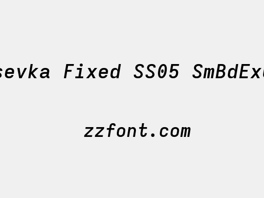 Iosevka Fixed SS05 SmBdExObl