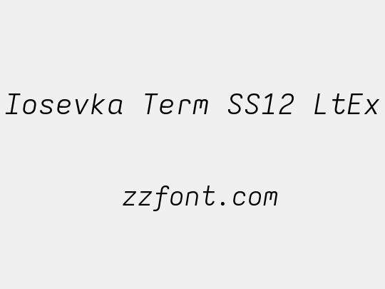 Iosevka Term SS12 LtEx