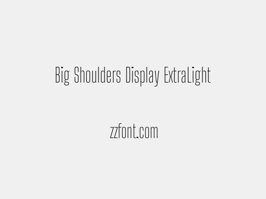 Big Shoulders Display ExtraLight