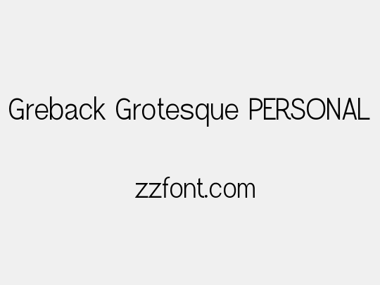 Greback Grotesque PERSONAL
