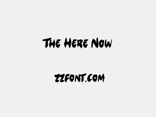 The Here Now