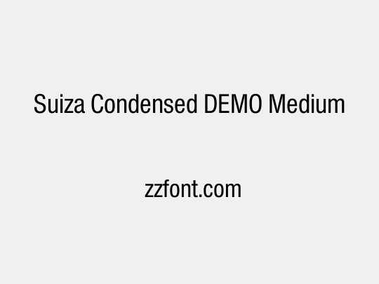 Suiza Condensed DEMO Medium