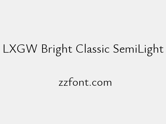 LXGW Bright Classic SemiLight