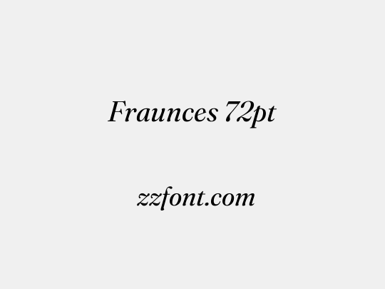 Fraunces 72pt
