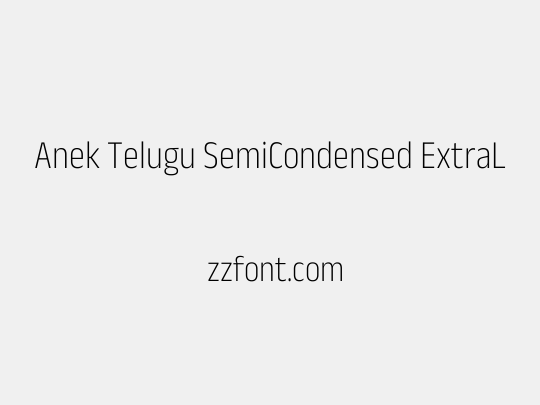 Anek Telugu SemiCondensed ExtraLight