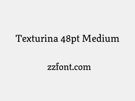 Texturina 48pt Medium