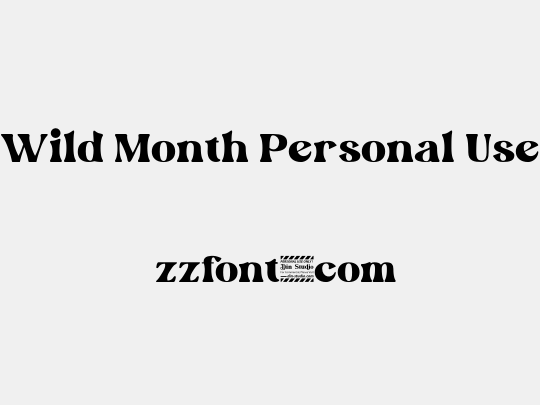 Wild Month Personal Use