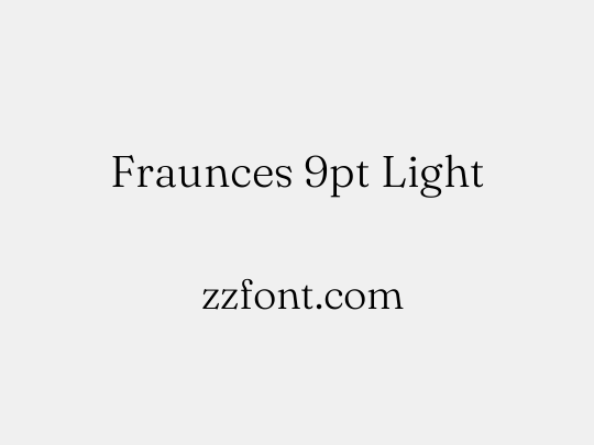 Fraunces 9pt Light