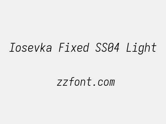 Iosevka Fixed SS04 Light