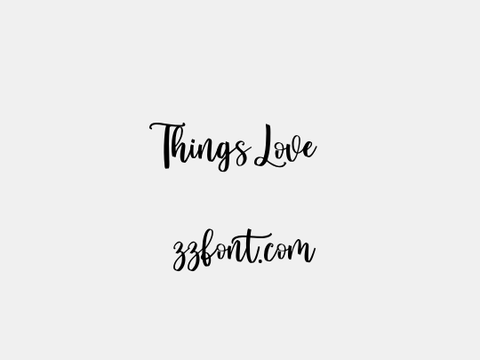 Things Love