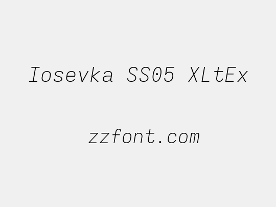 Iosevka SS05 XLtEx