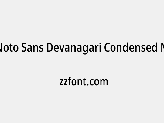 Noto Sans Devanagari Condensed Medium