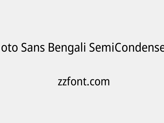 Noto Sans Bengali SemiCondensed