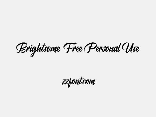 Brightsome  Free Personal Use